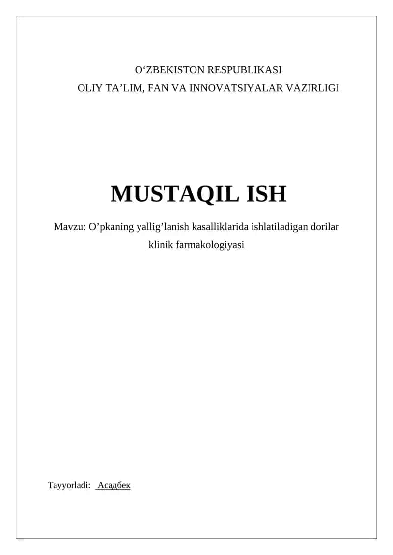 O’pkaning yallig’lanish kasalliklarida ishlatiladigan dorilar klinik farmakologiyasi