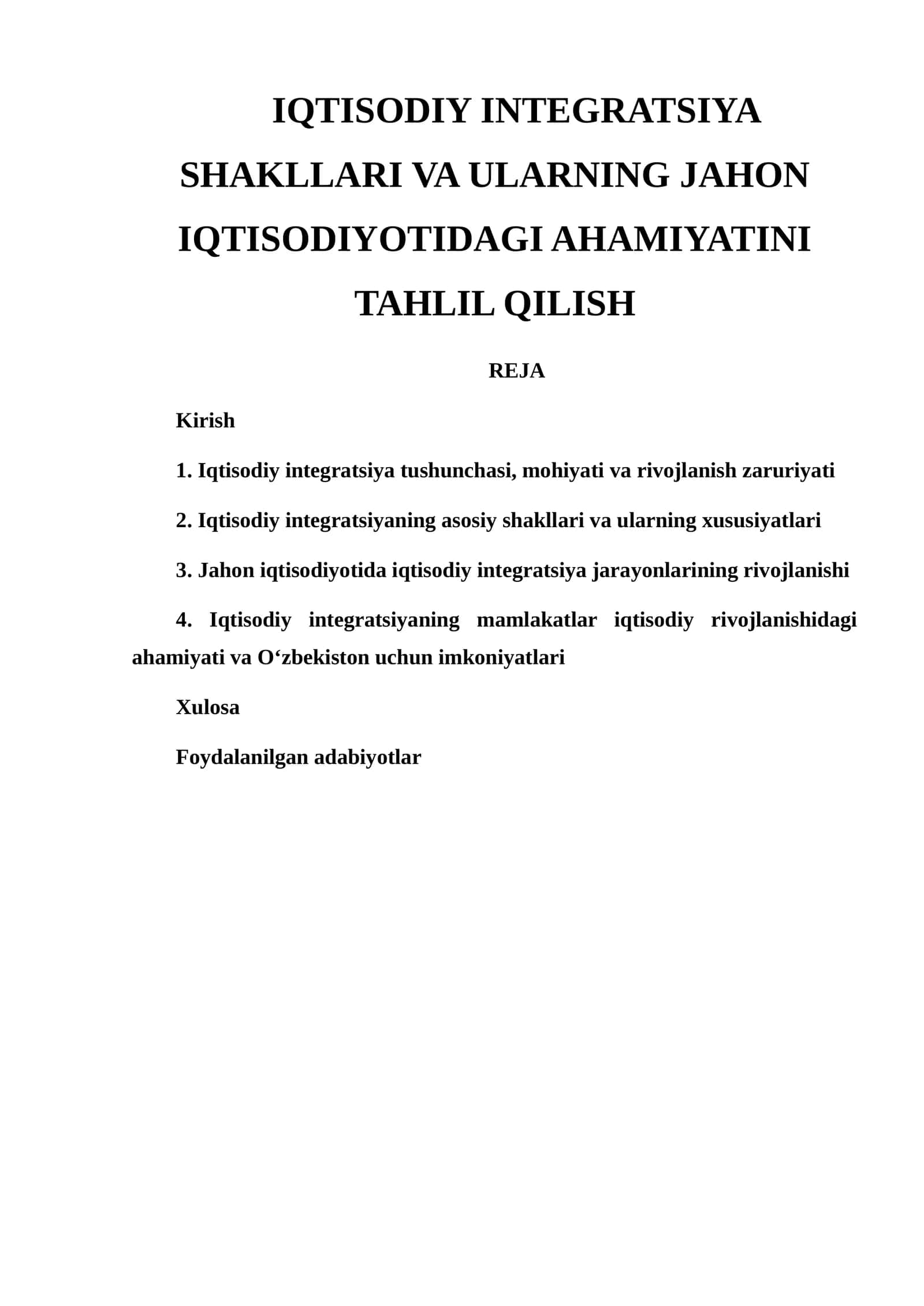 IQTISODIY INTEGRATSIYA SHAKLLARI VA ULARNING JAHON IQTISODIYOTIDAGI AHAMIYATINI TAHLIL QILISH