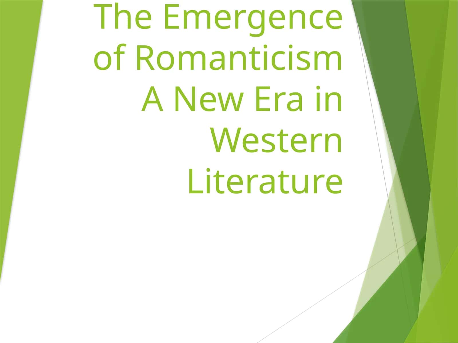 The Emergence of Romanticism