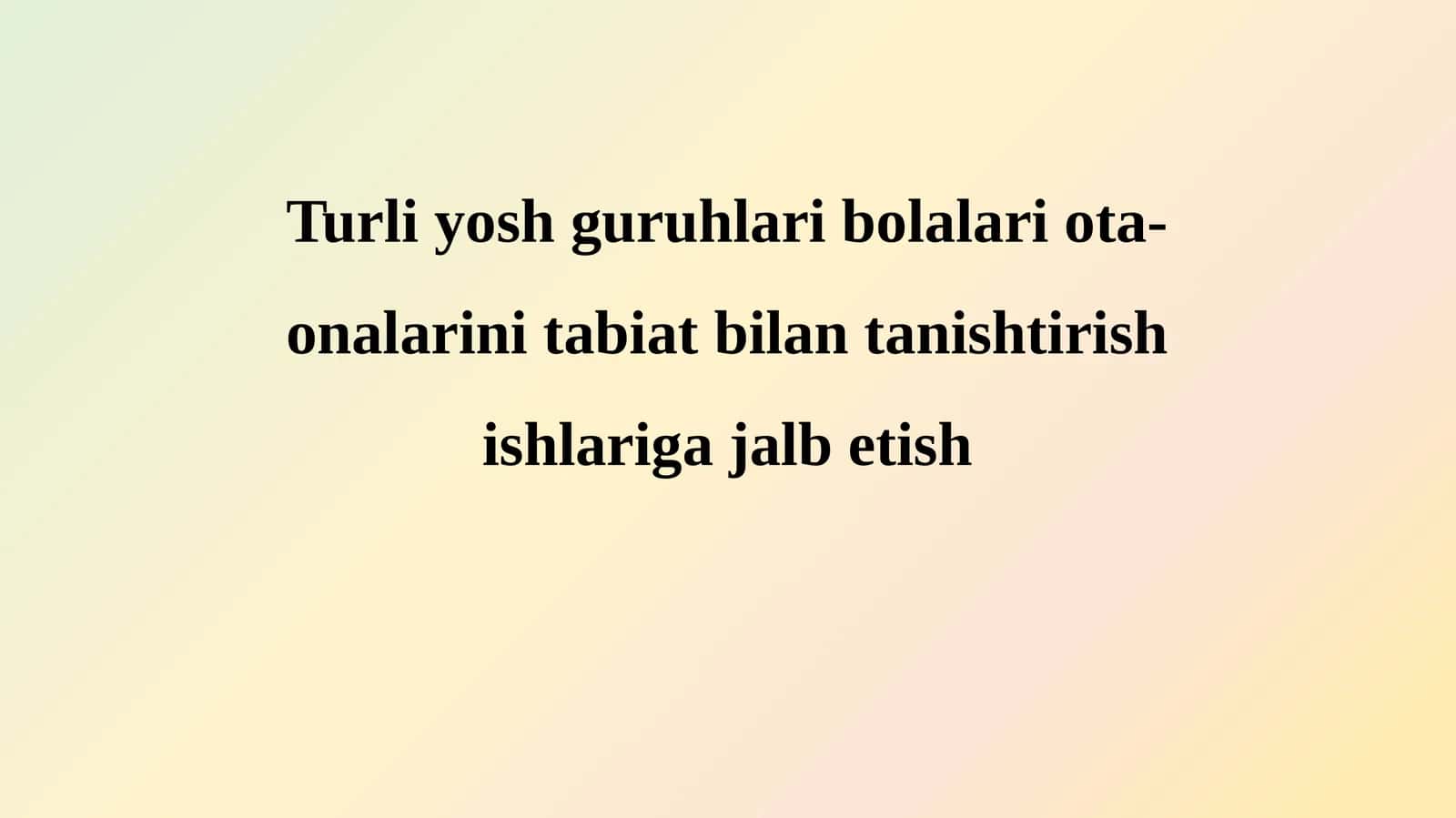 TABIAT BILAN TANISHTIRISH MAQSADI