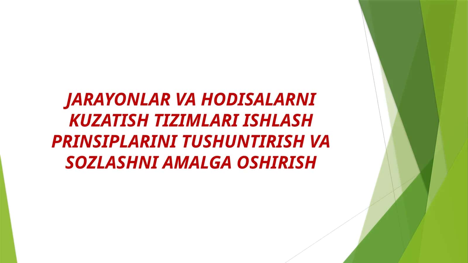 JARAYONLAR VA HODISALARNI KUZATISH TIZIMLARI ISHLASH PRINSIPLARINI TUSHUNTIRISH VA SOZLASHNI AMALGA OSHIRISH