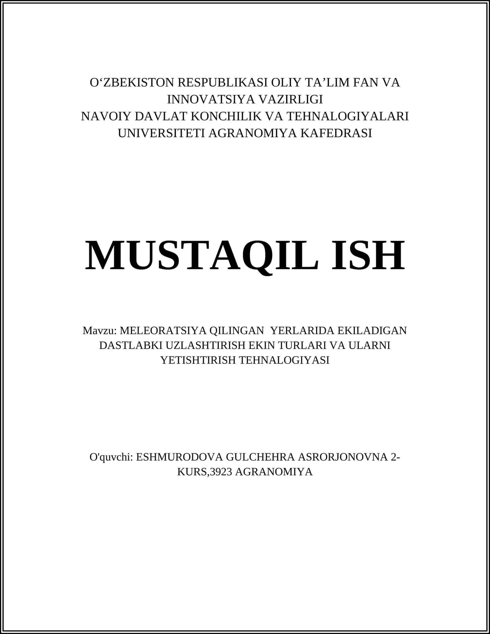 MELEORATSIYA QILINGAN YERLARIDA EKILADIGAN DASTLABKI UZLASHTIRISH EKIN TURLARI VA ULARNI YETISHTIRISH TEHNALOGIYASI