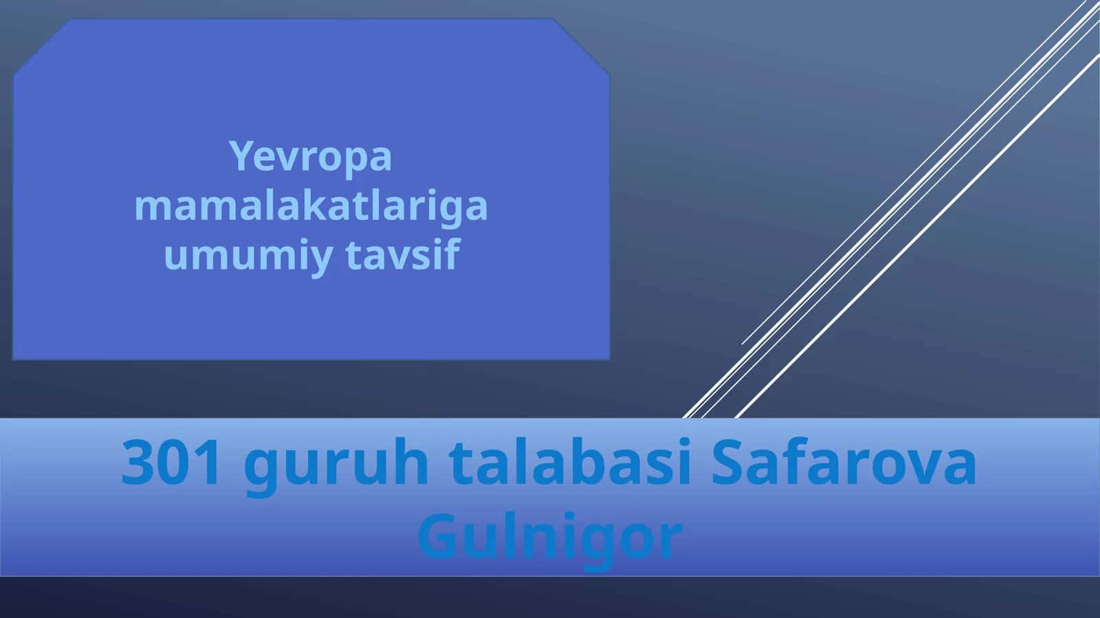 Yevropa mamalakatlariga umumiy tavsif