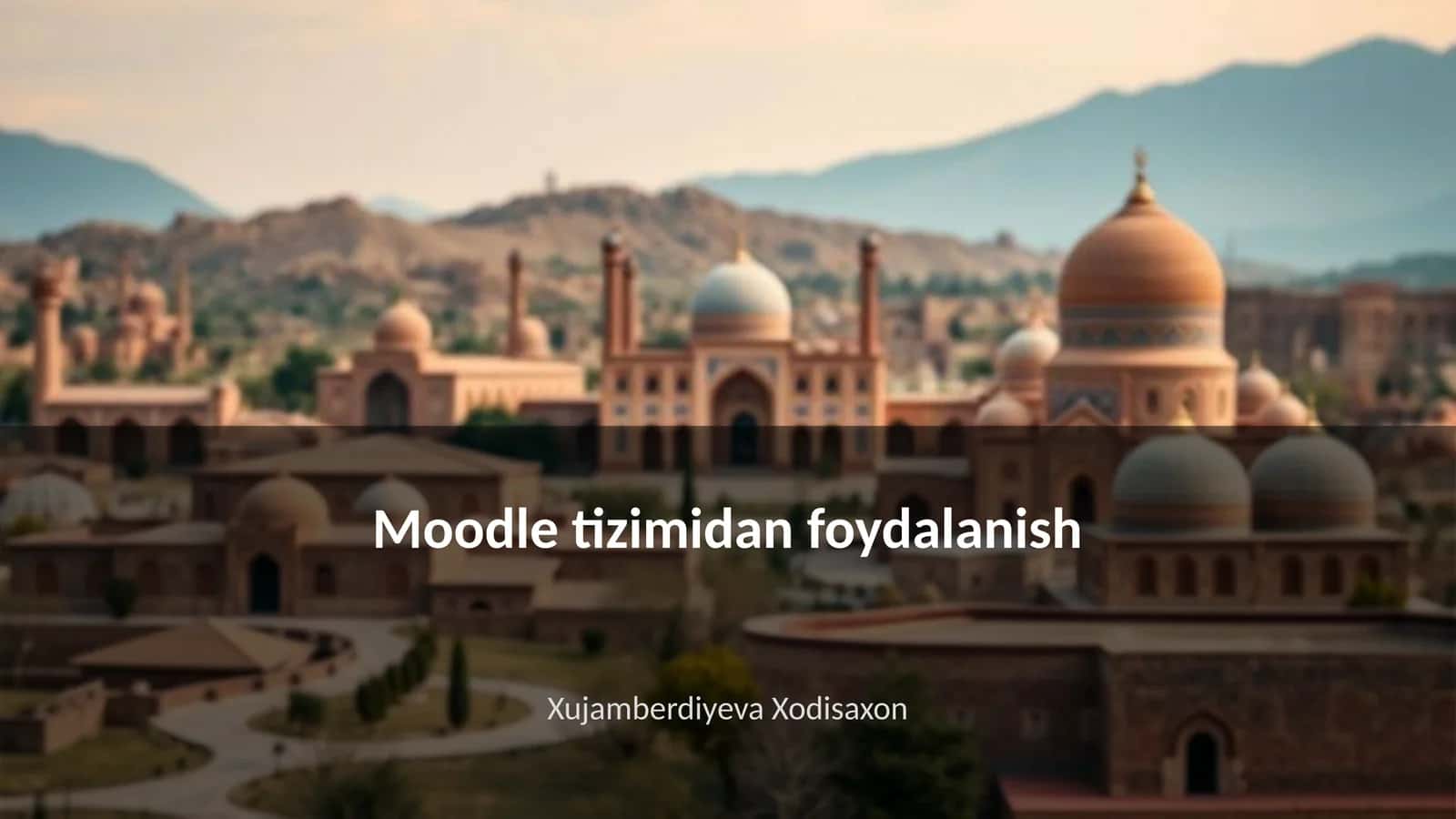 Moodle tizimidan foydalanish