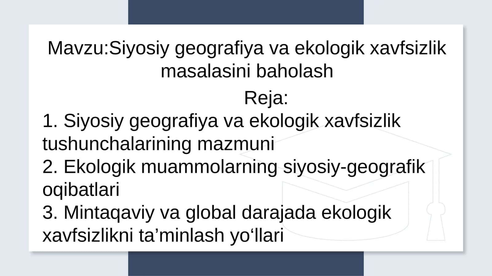 Siyosiy geografiya va ekologik xavfsizlik masalasini baholash