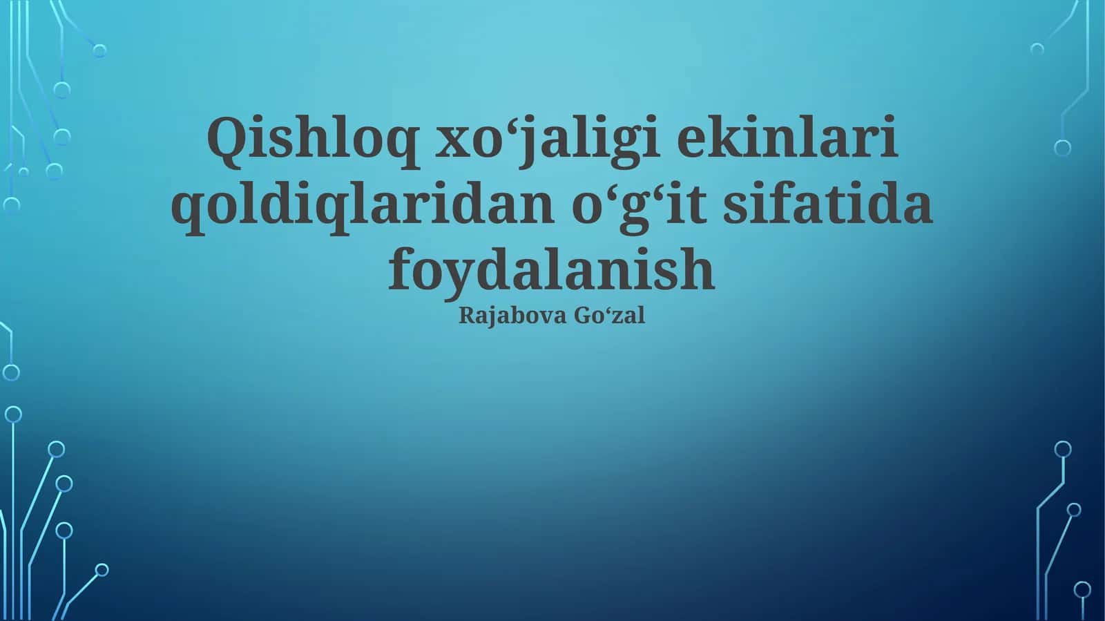Ekin qoldiqlarini oʻgʻit sifatida samarali qoʻllash usullari