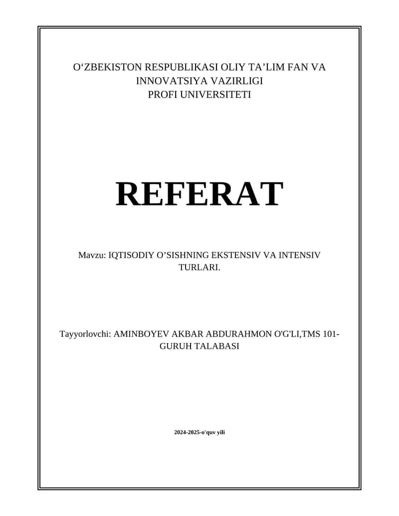 IQTISODIY O’SISHNING EKSTENSIV VA INTENSIV TURLARI