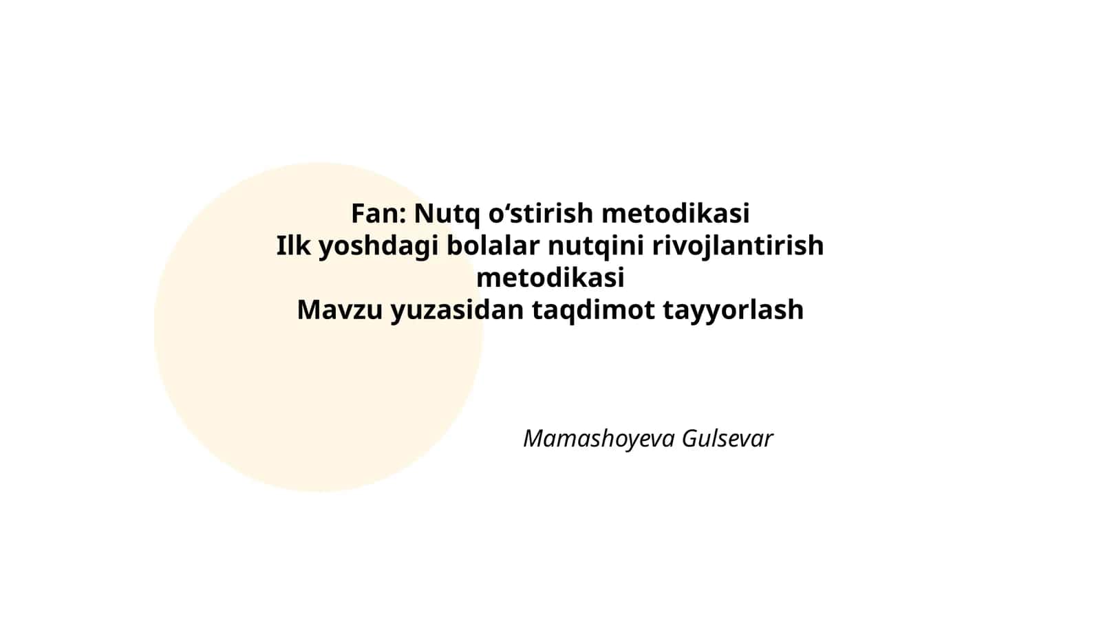 Mavzu yuzasidan taqdimot tayyorlash