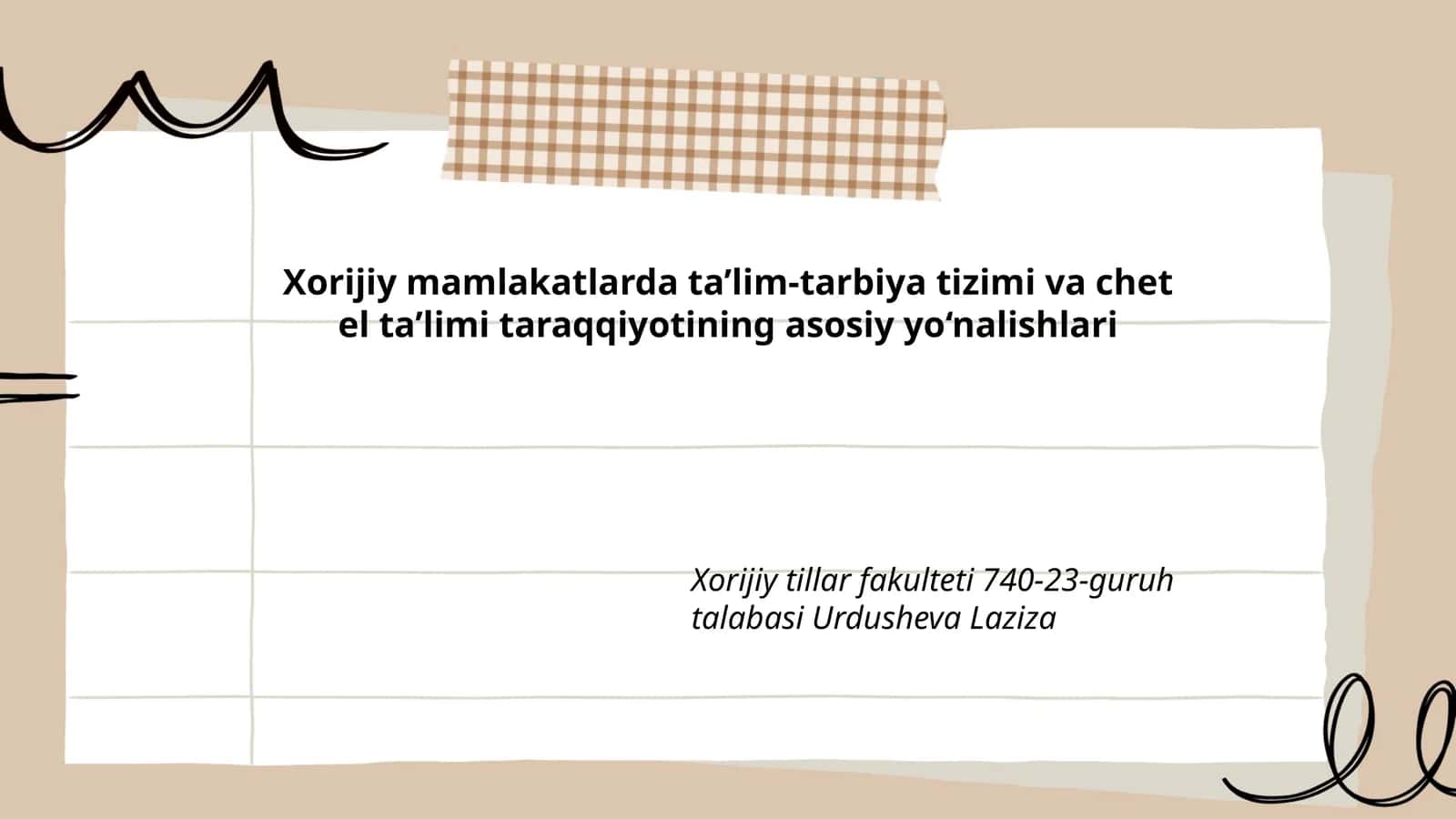 Xorijiy mamlakatlarda ta’lim-tarbiya tizimi va chet el ta’limi taraqqiyotining asosiy yo‘nalishlari