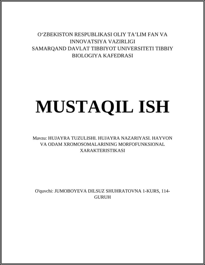 HUJAYRA TUZULISHI. HUJAYRA NAZARIYASI. HAYVON VA ODAM XROMOSOMALARINING MORFOFUNKSIONAL XARAKTERISTIKASI