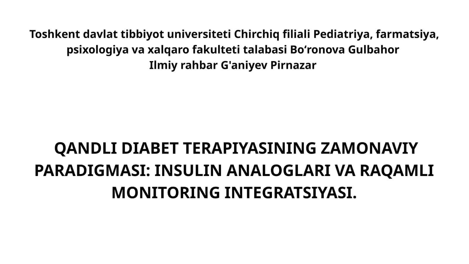 QANDLI DIABET TERAPIYASINING ZAMONAVIY PARADIGMASI: INSULIN ANALOGLARI VA RAQAMLI MONITORING INTEGRATSIYASI