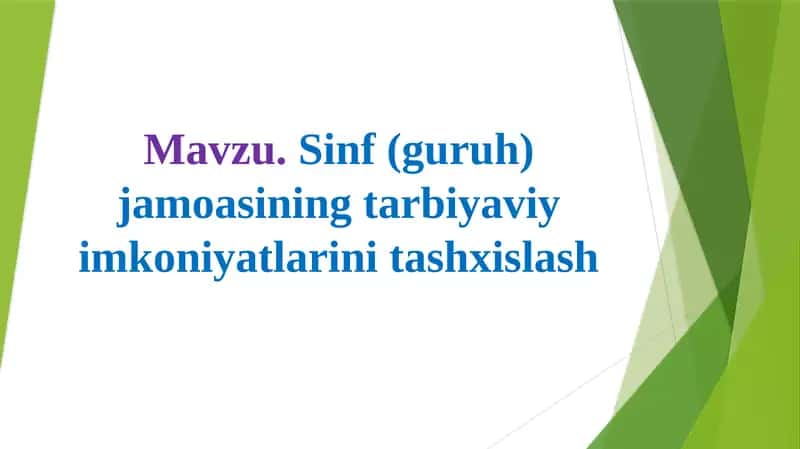 O‘quvchilar jamoasining tarbiyaviy imkoniyatlari
