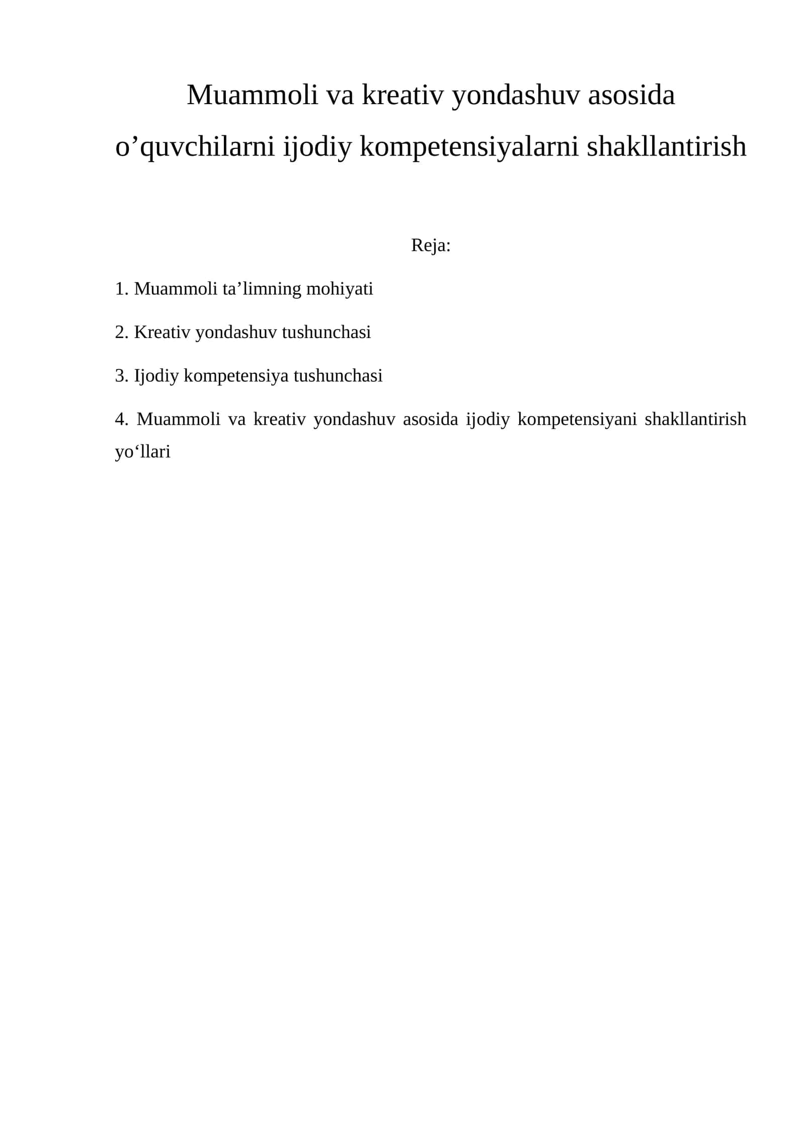 Muammoli va kreativ yondashuv asosida o’quvchilarni ijodiy kompetensiyalarni shakllantirish