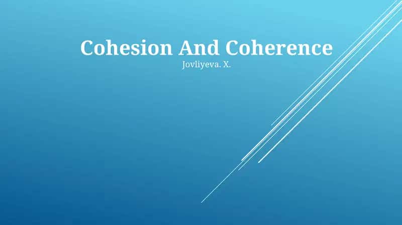 Cohesion And Coherence