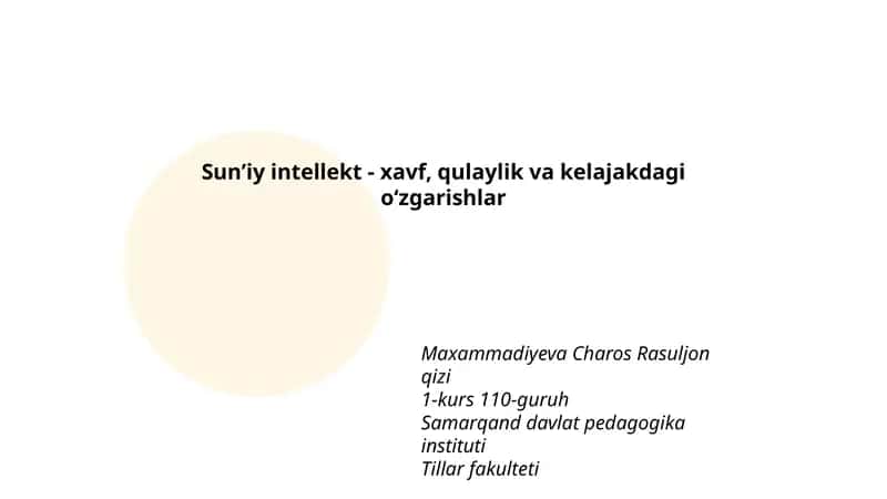 Sunʼiy intellekt - xavf, qulaylik va kelajakdagi oʻzgarishlar