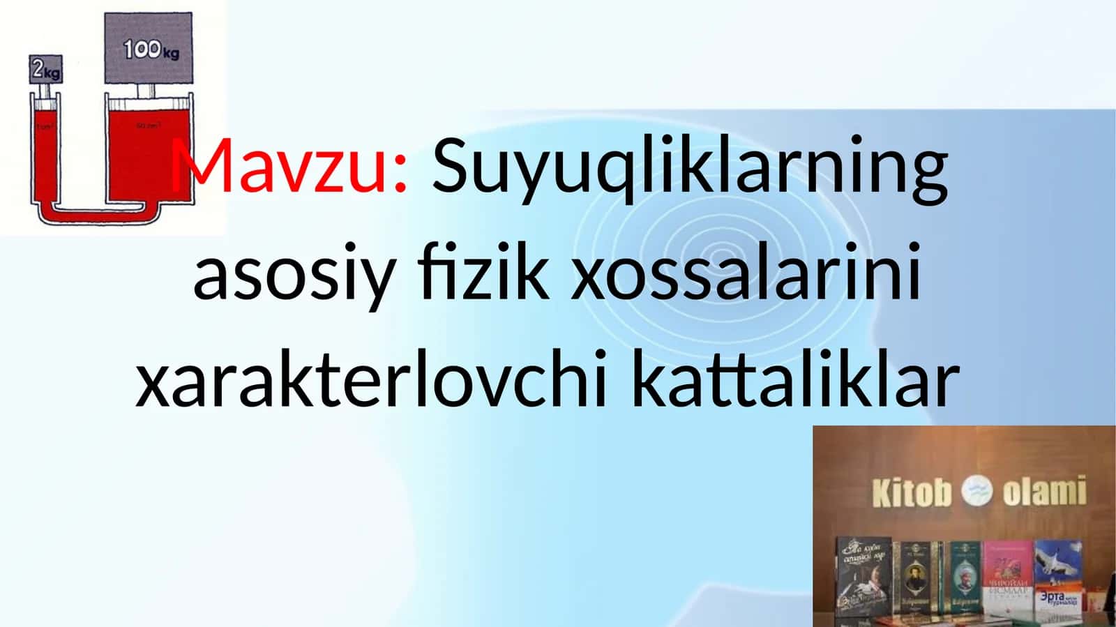 Suyuqliklarning asosiy fizik xossalarini xarakterlovchi kattaliklar
