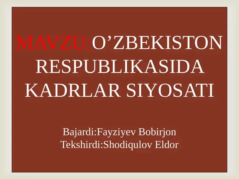 O’zbekiston Respublikasida Kadrlar Siyosati
