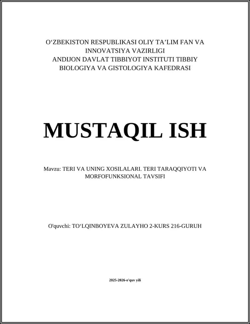 TERI VA UNING XOSILALARI. TERI TARAQQIYOTI VA MORFOFUNKSIONAL TAVSIFI