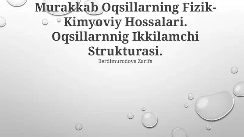 Murakkab Oqsillarning Fizik-Kimyoviy Hossalari