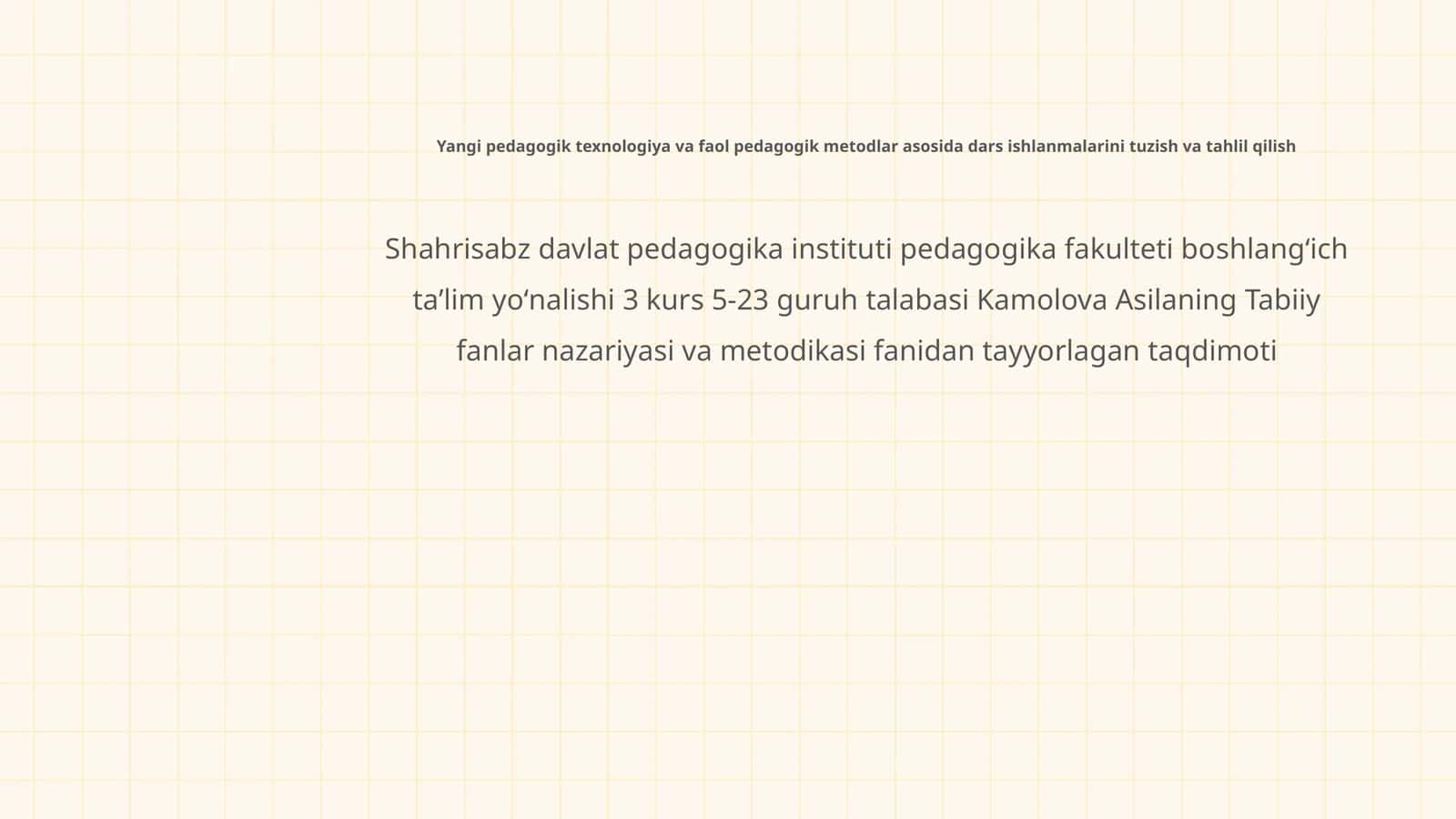 Yangi pedagogik texnologiya va faol pedagogik metodlar
