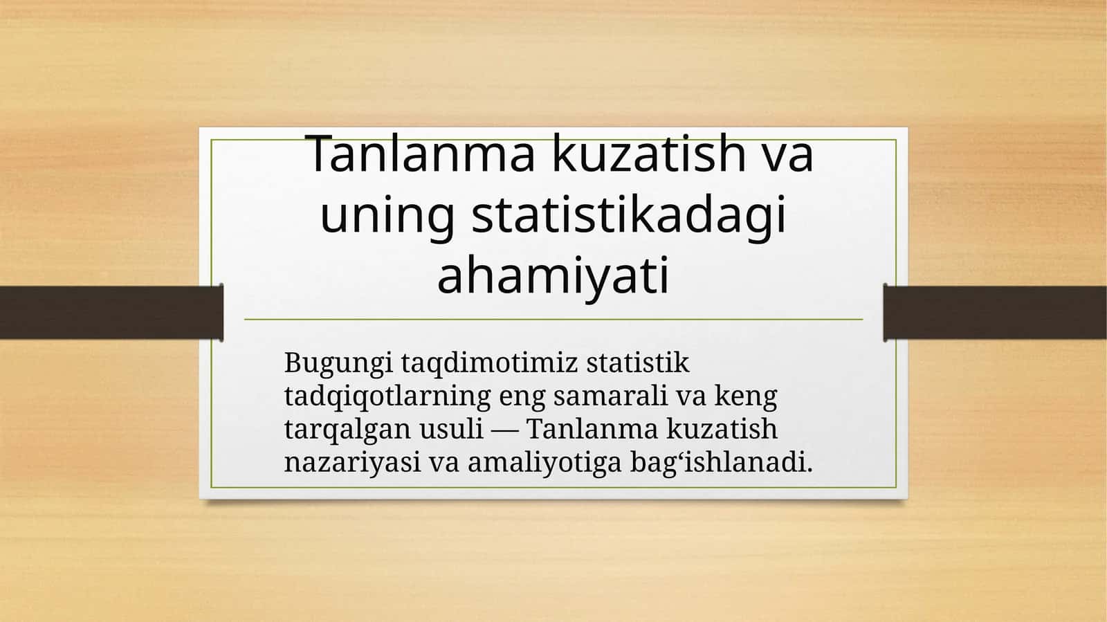 Tanlanma kuzatish va uning statistikadagi ahamiyati
