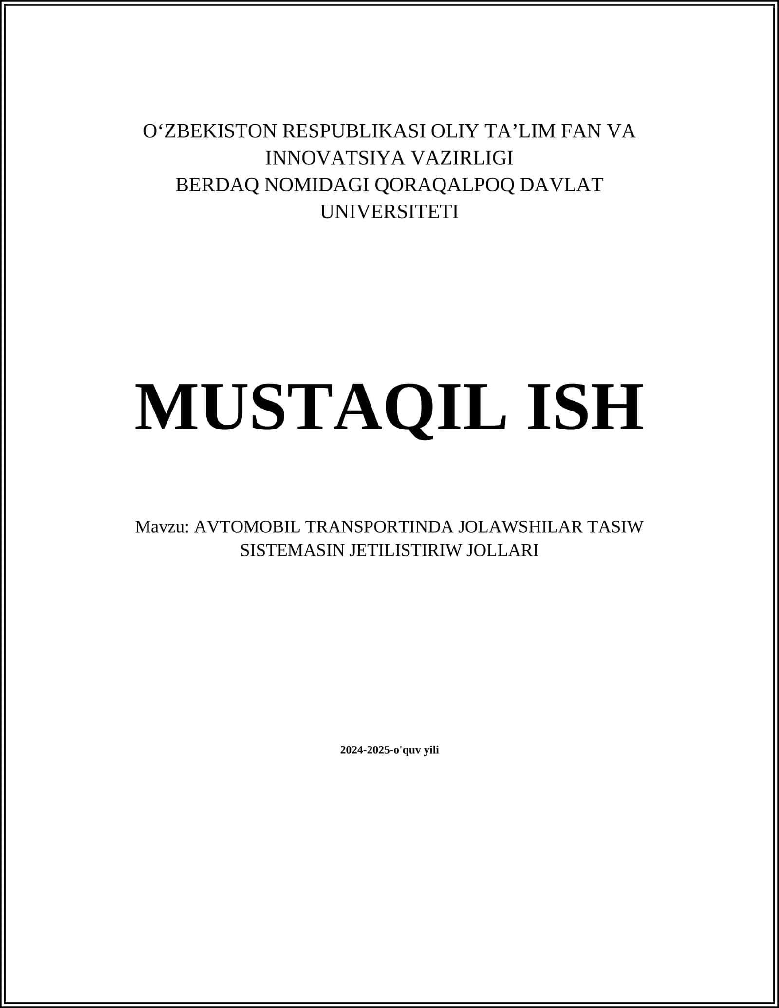 AVTOMOBIL TRANSPORTINDA JOLAWSHILAR TASIW SISTЕMASIN JЕTILISTIRIW JOLLARI