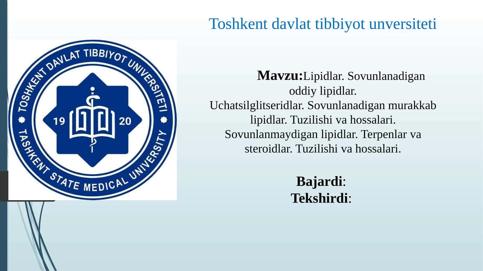 Lipidlar.Sovunlanadiganoddiylipidlar.Uchatsilglitseridlar.Sovunlanadiganmurakkablipidlar.Tuzilishivahossalari.Sovunlanmaydiganlipidlar.Terpenlarvasteroidlar.Tuzilishivahossalari
