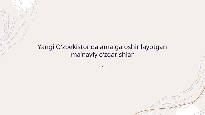 Maʼnaviy taraqqiyot - Yangi Oʻzbekistonda maʼnaviy taraqqiyotga qaratilgan dasturlar