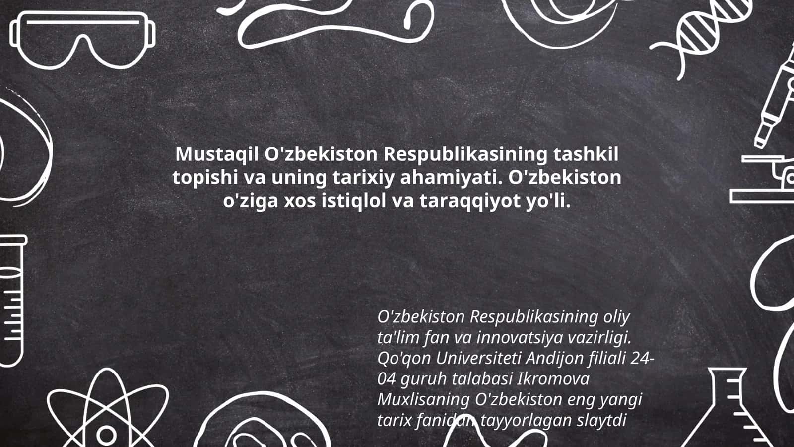 O'zbekistonning tashkil topishi va tarixiy ahamiyati