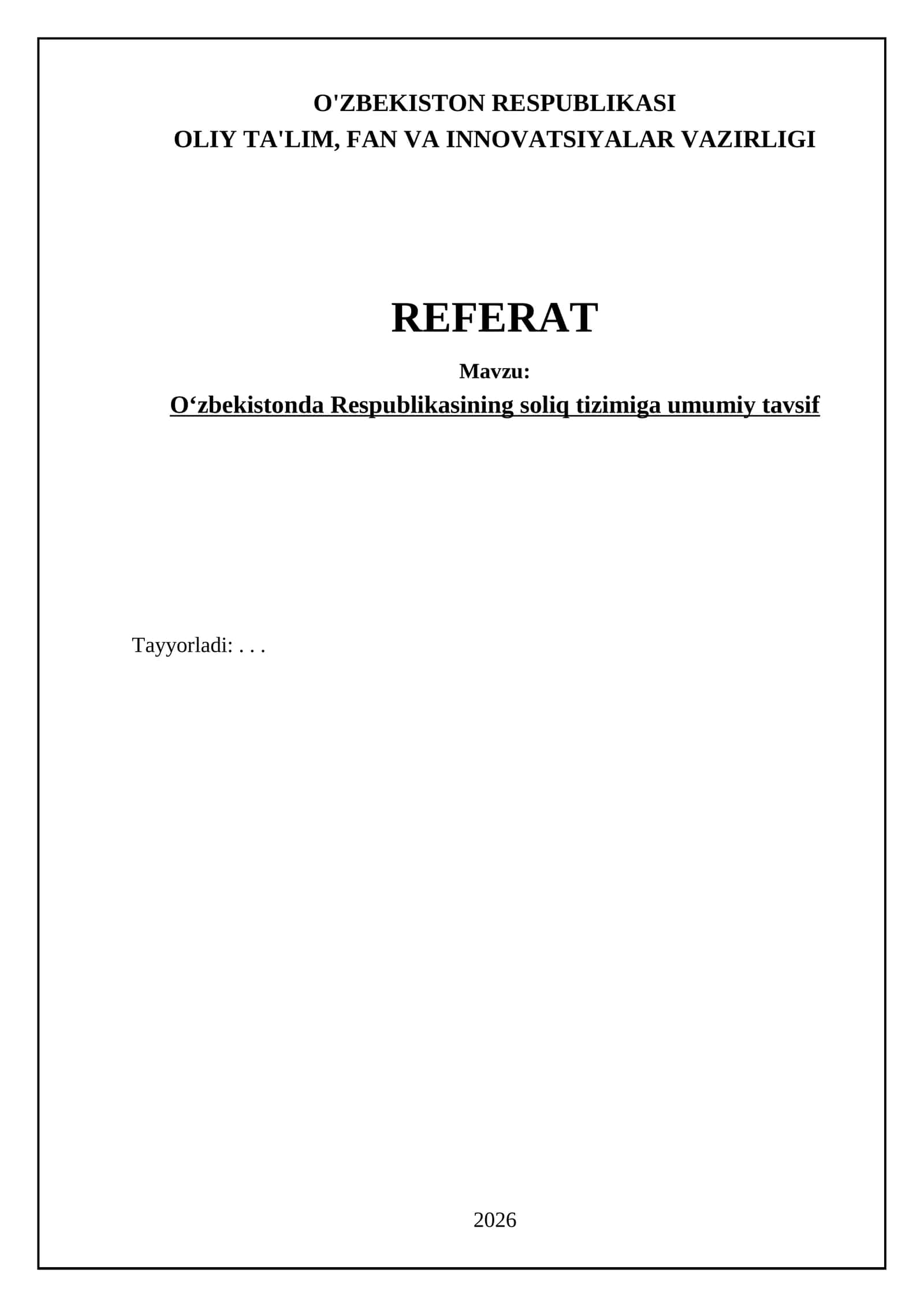 Oʻzbekistonda Respublikasining soliq tizimiga umumiy tavsif