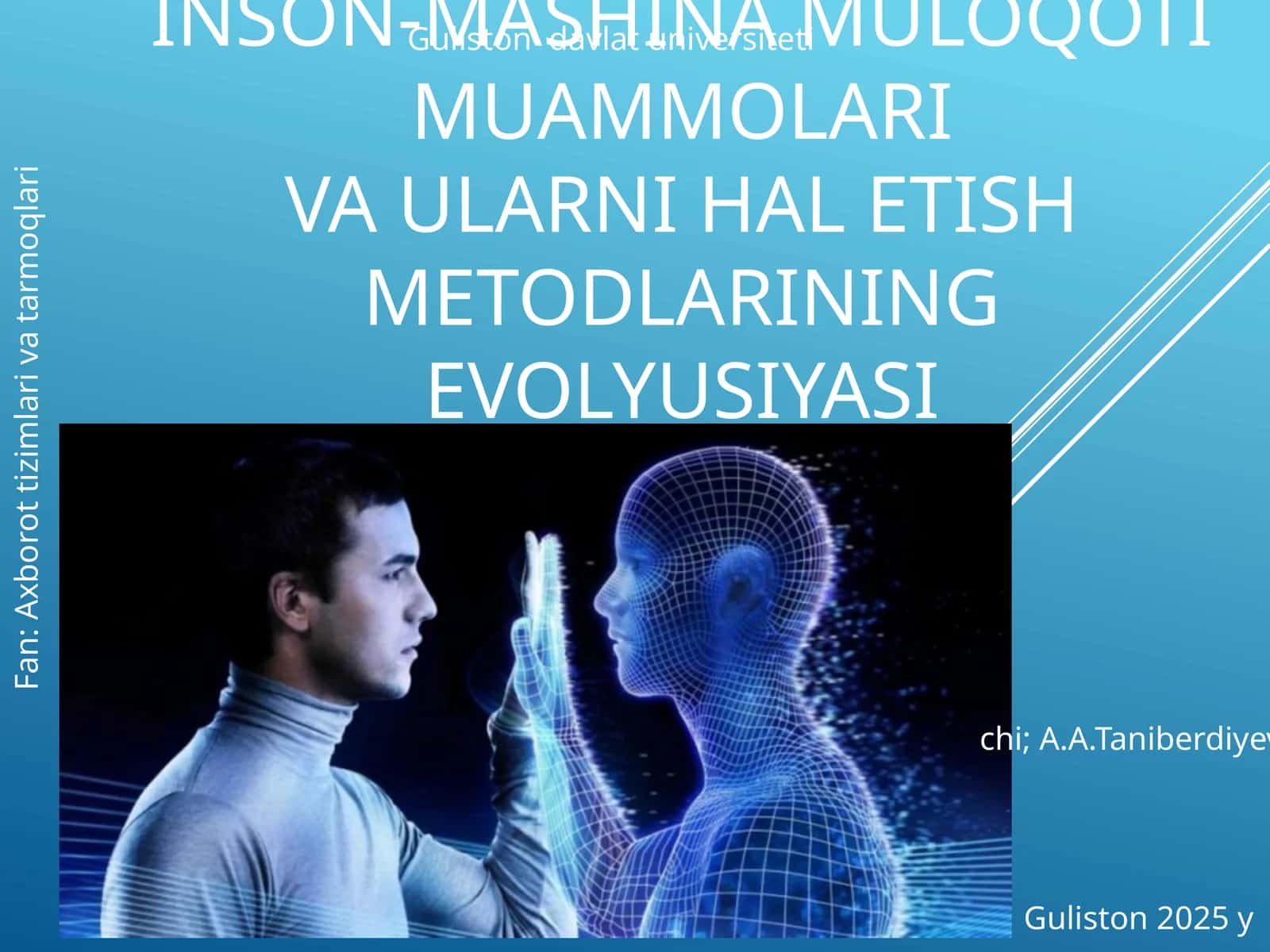 Inson-Mashina Muloqoti Muammolariva Ularni Hal Etish Metodlarining Evolyusiyasi