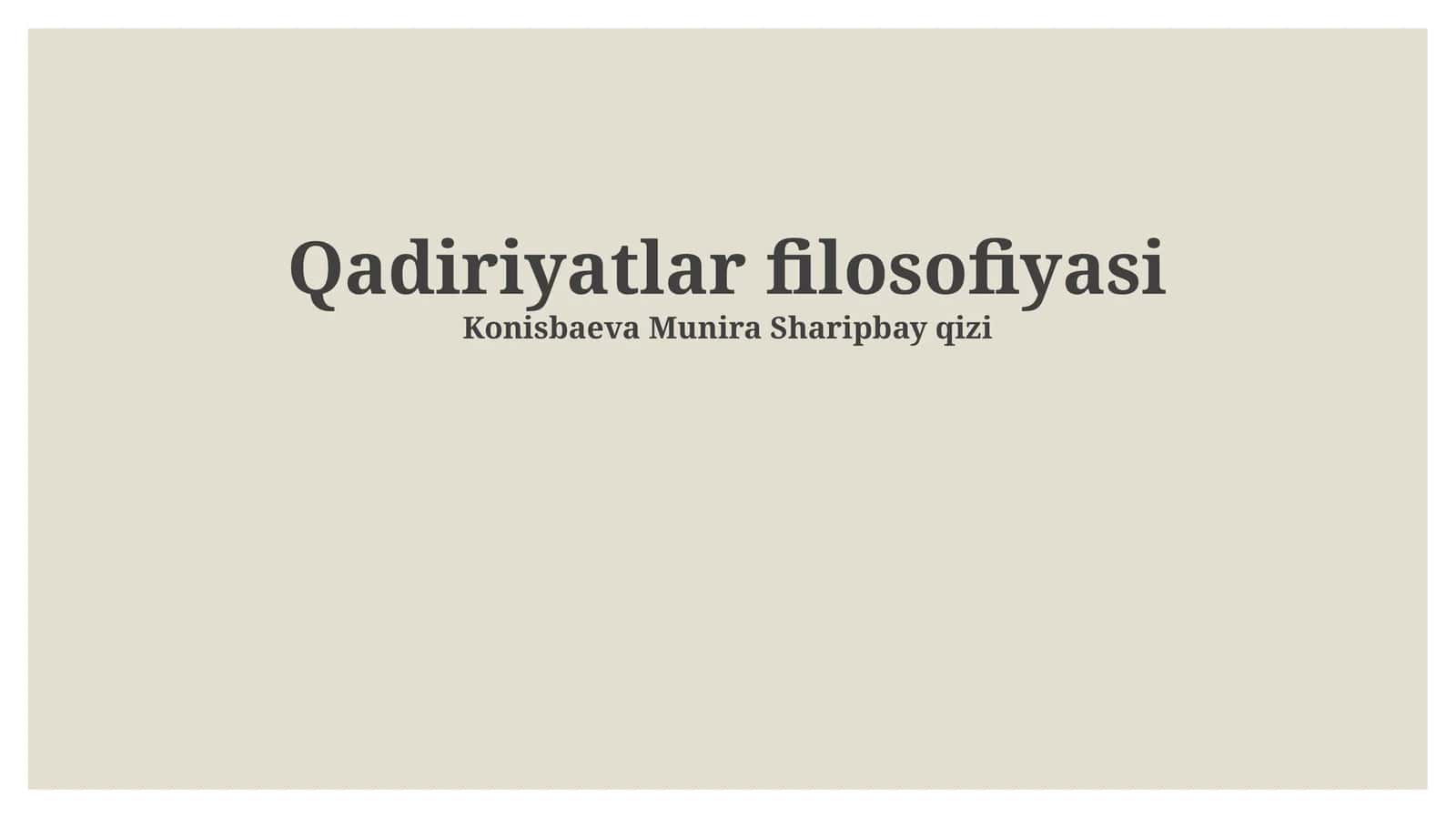Qadiriyatlar filosofiyasi