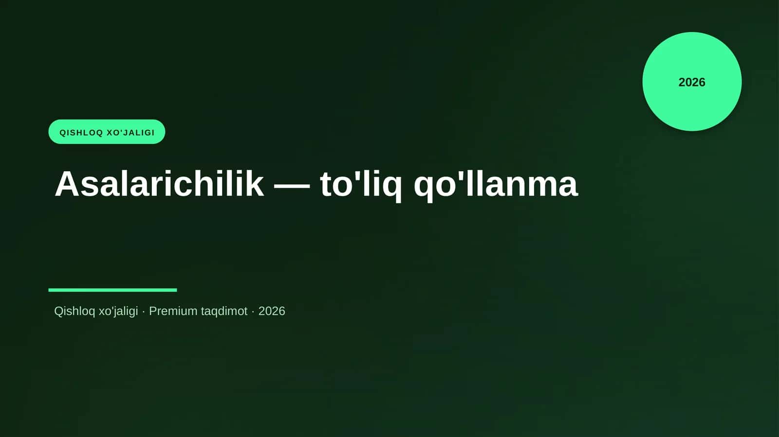 Asalarichilik — to'liq qo'llanma