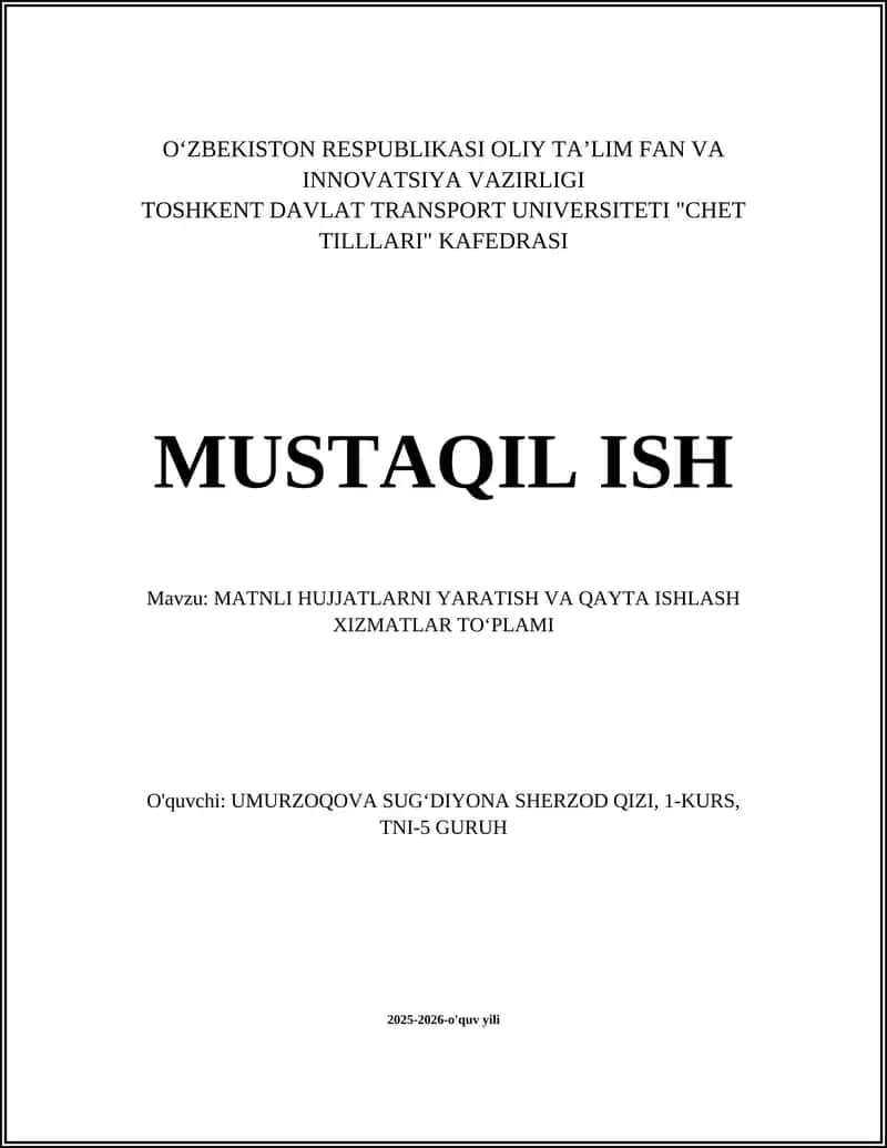 MATNLI HUJJATLARNI YARATISH VA QAYTA ISHLASH XIZMATLARI