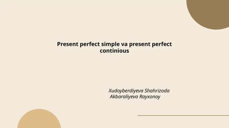 Present perfect simple va present perfect continious
