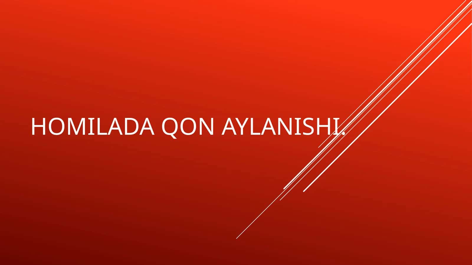 Homilada qon aylanishi