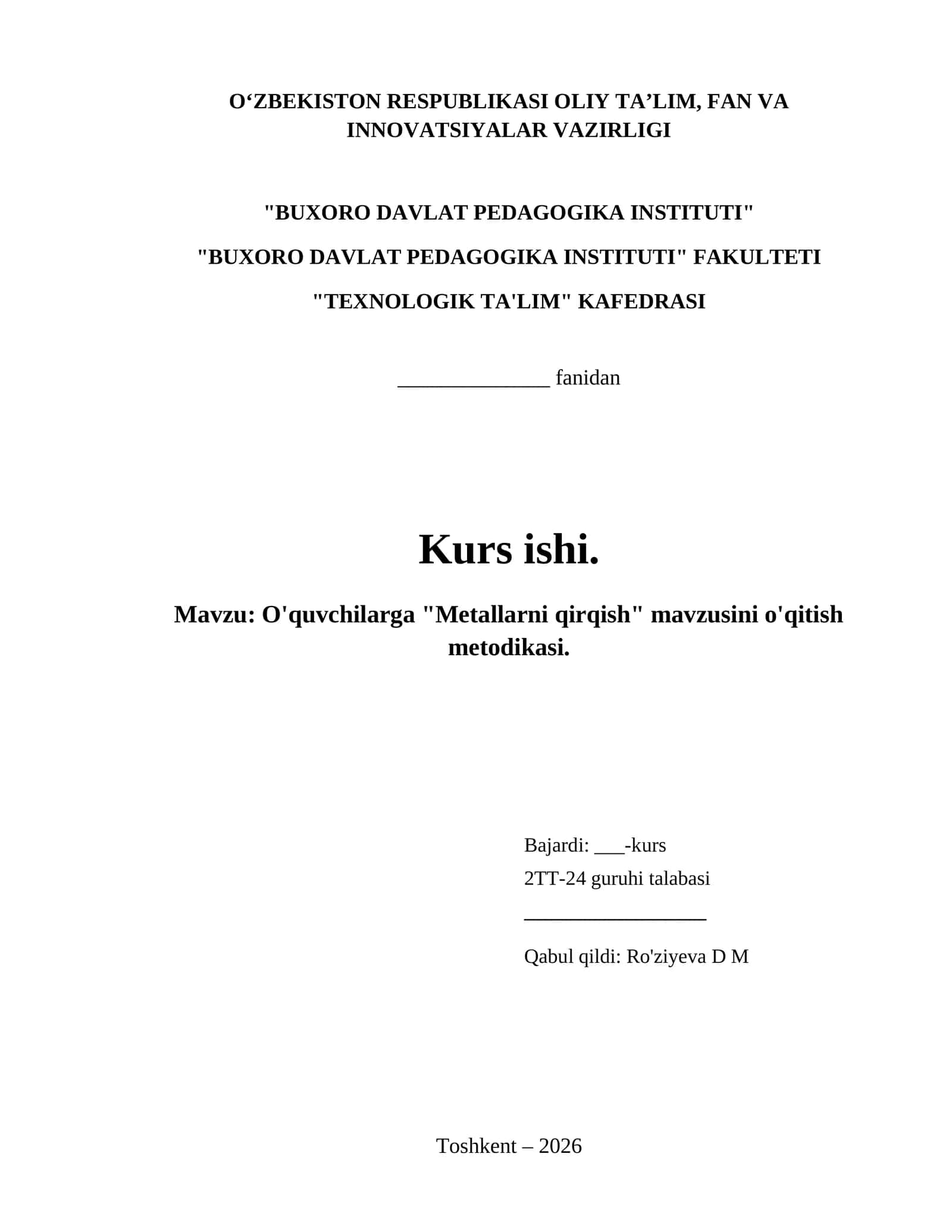 O'quvchilarga "Metallarni qirqish" mavzusini o'qitish metodikasi.