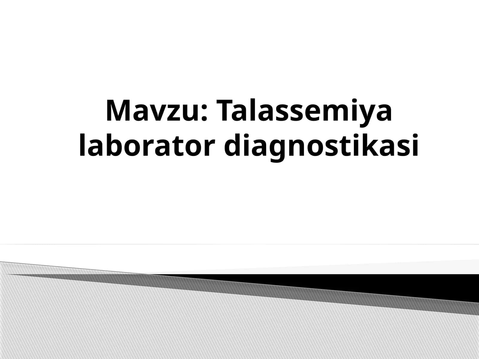 Talassemiya laboratoriya diagnostikasi