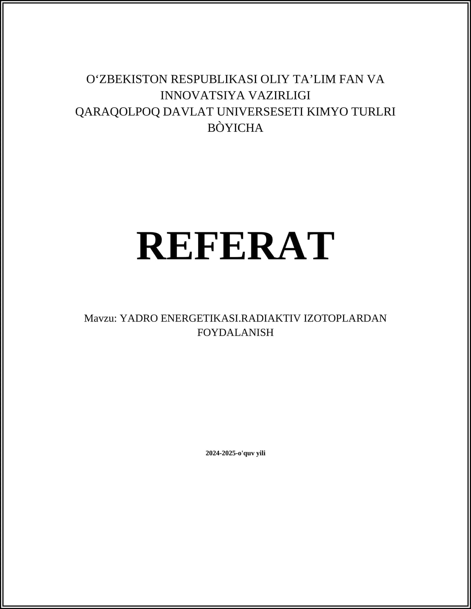 YADRO ENERGETIKASI.RADIAKTIV IZOTOPLARDAN FOYDALANISH