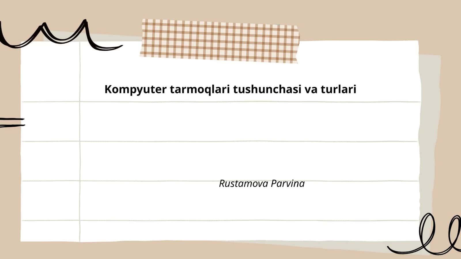 Kompyuter tarmoqlari tushunchasi va turlari