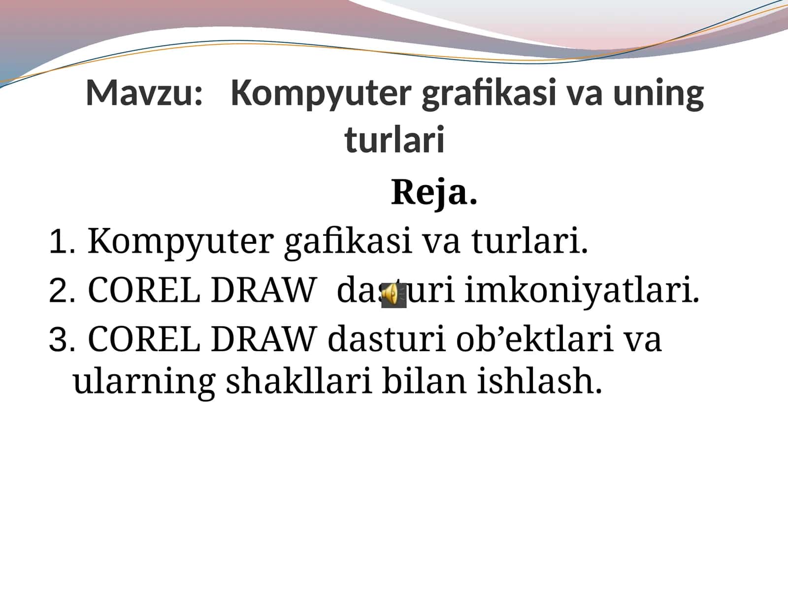 Kompyuter grafikasi va uning turlari