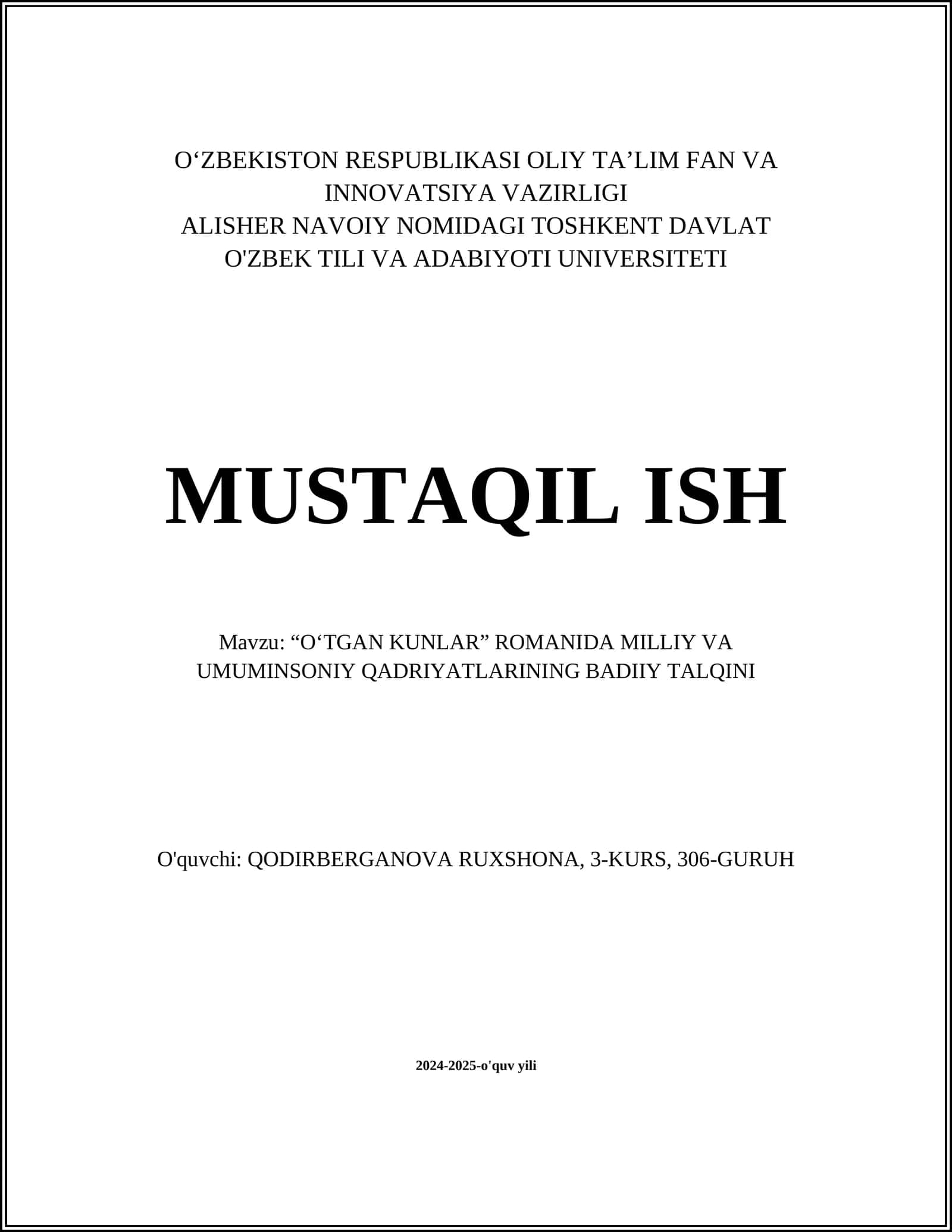 “O‘TGAN KUNLAR” ROMANIDA MILLIY VA UMUMINSONIY QADRIYATLARINING BADIIY TALQINI