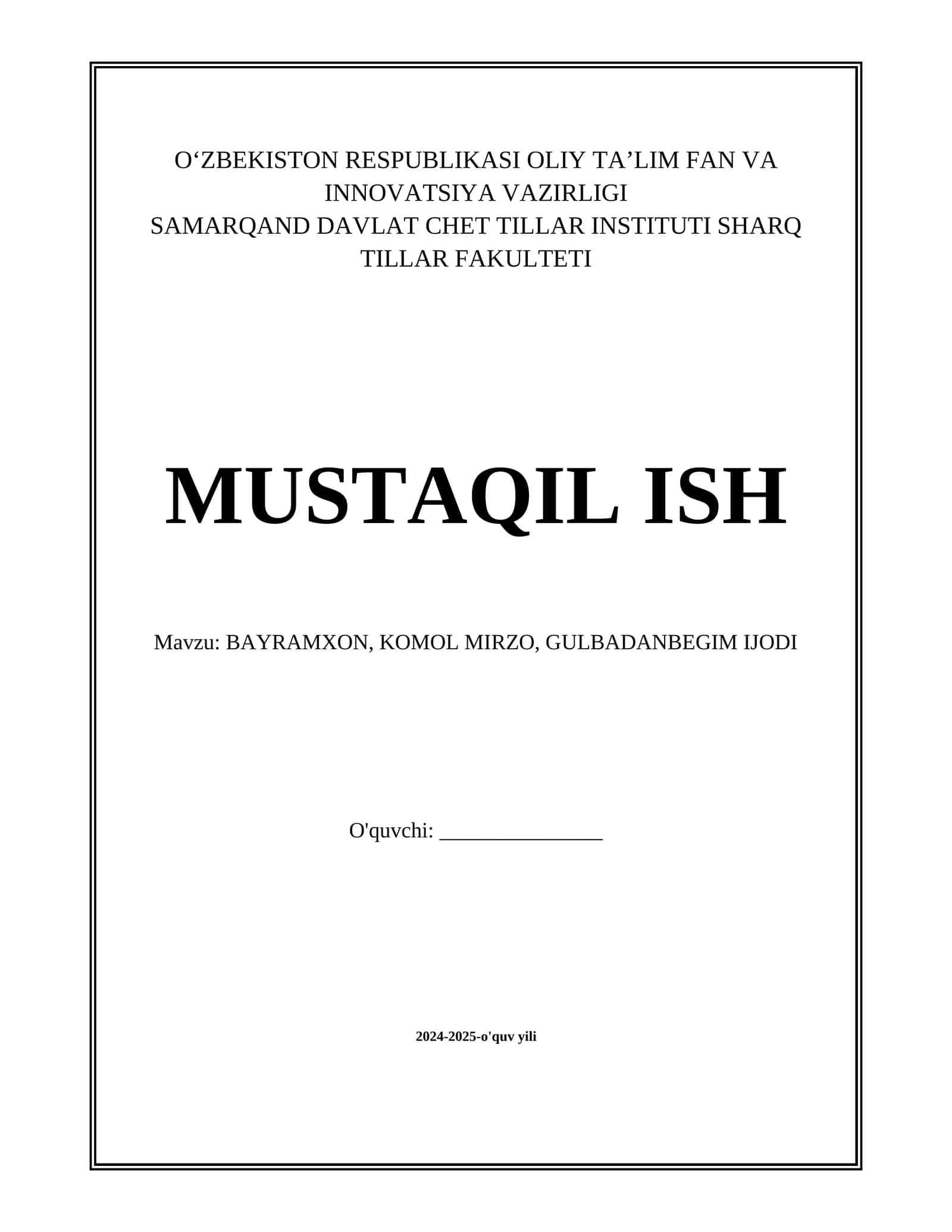 BAYRAMXON, KOMOL MIRZO, GULBADANBEGIM IJODI