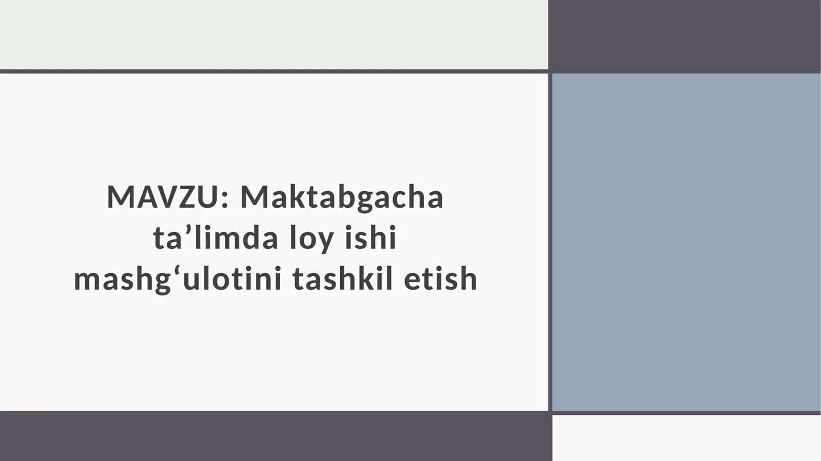 Loyishimashg‘uloti tashkilotish metodikasi