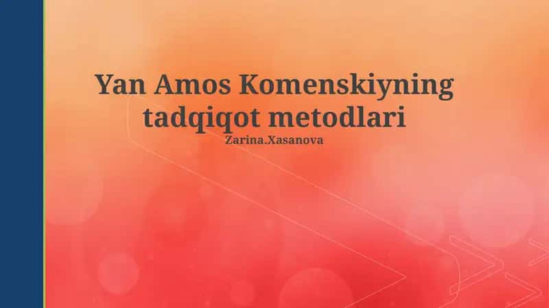Yan Amos Komenskiyning tadqiqot metodlari