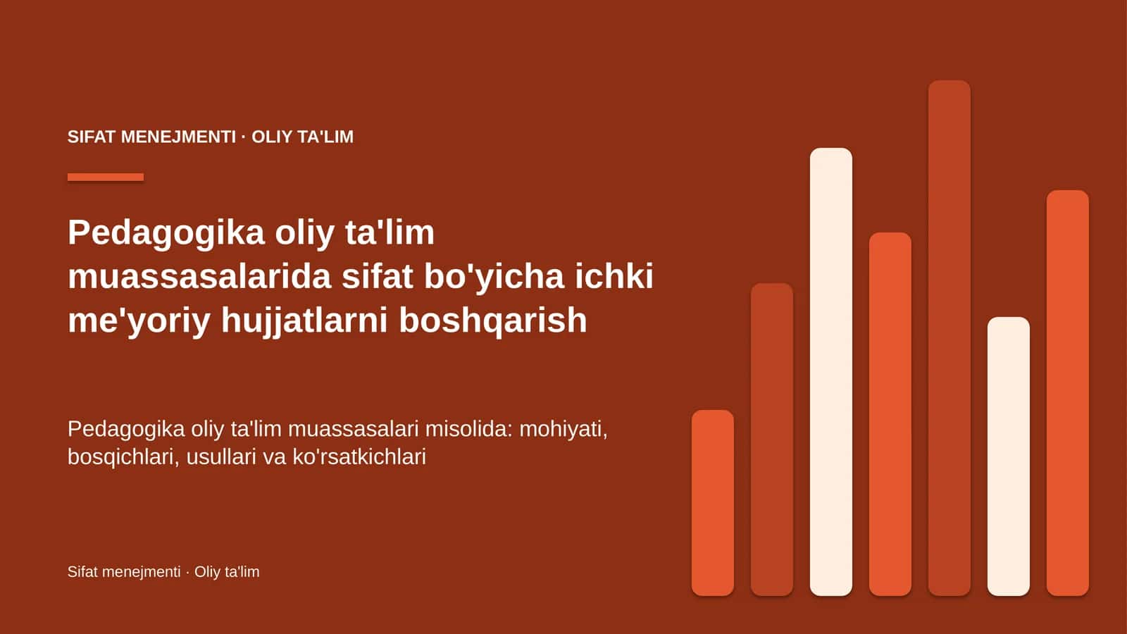 pedagogika oliy ta'lim muassasalarida sifat bo'yicha ichki me'yoriy hujjatlarni boshqarish 6787