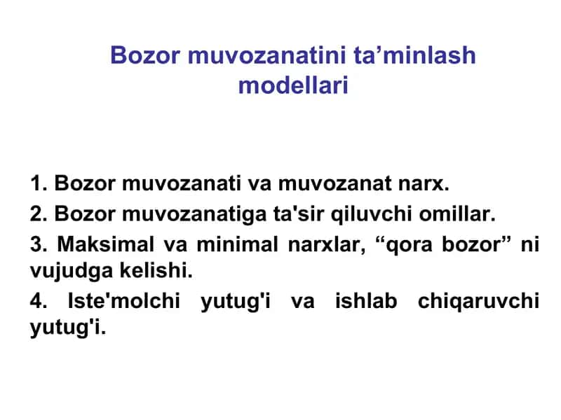 Bozor muvozanatini ta’minlash modellari