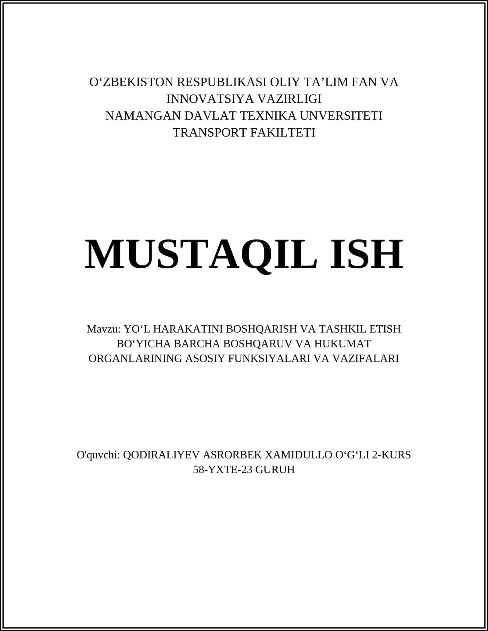 YOʻL HARAKATINI BOSHQARISH VA TASHKIL ETISH BOʻYICHA BARCHA BOSHQARUV VA HUKUMAT ORGANLARINING ASOSIY FUNKSIYALARI VA VAZIFALARI