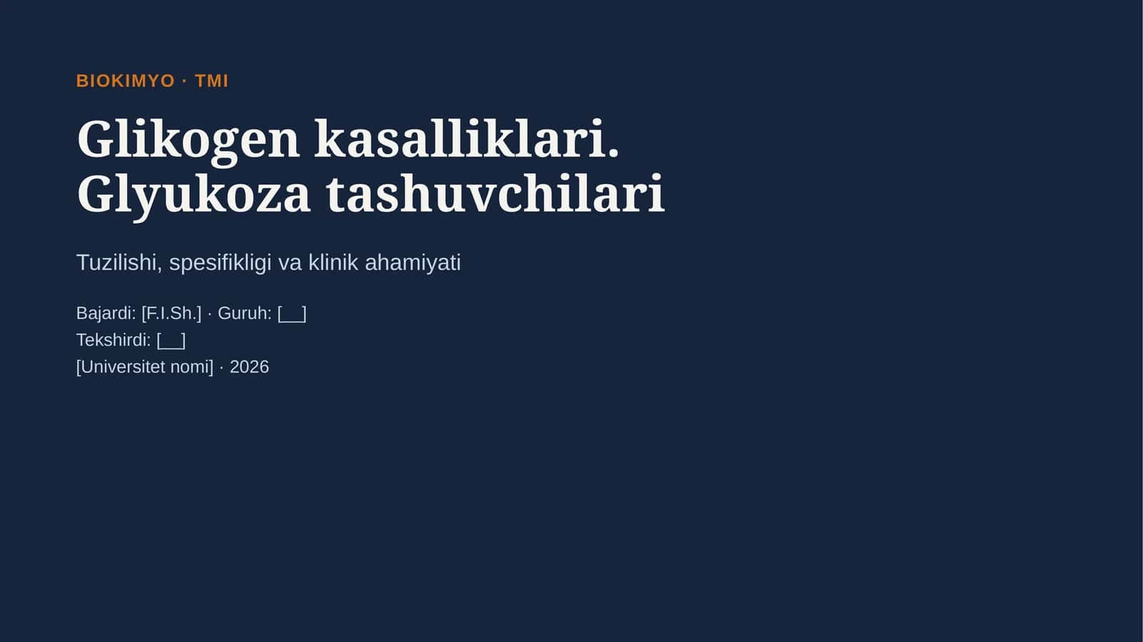1.Glikogen kasalliklari(glikogenoz va aglikogenozlar).
2.glukoza tashuvchilarining tuzilishi,spesifi