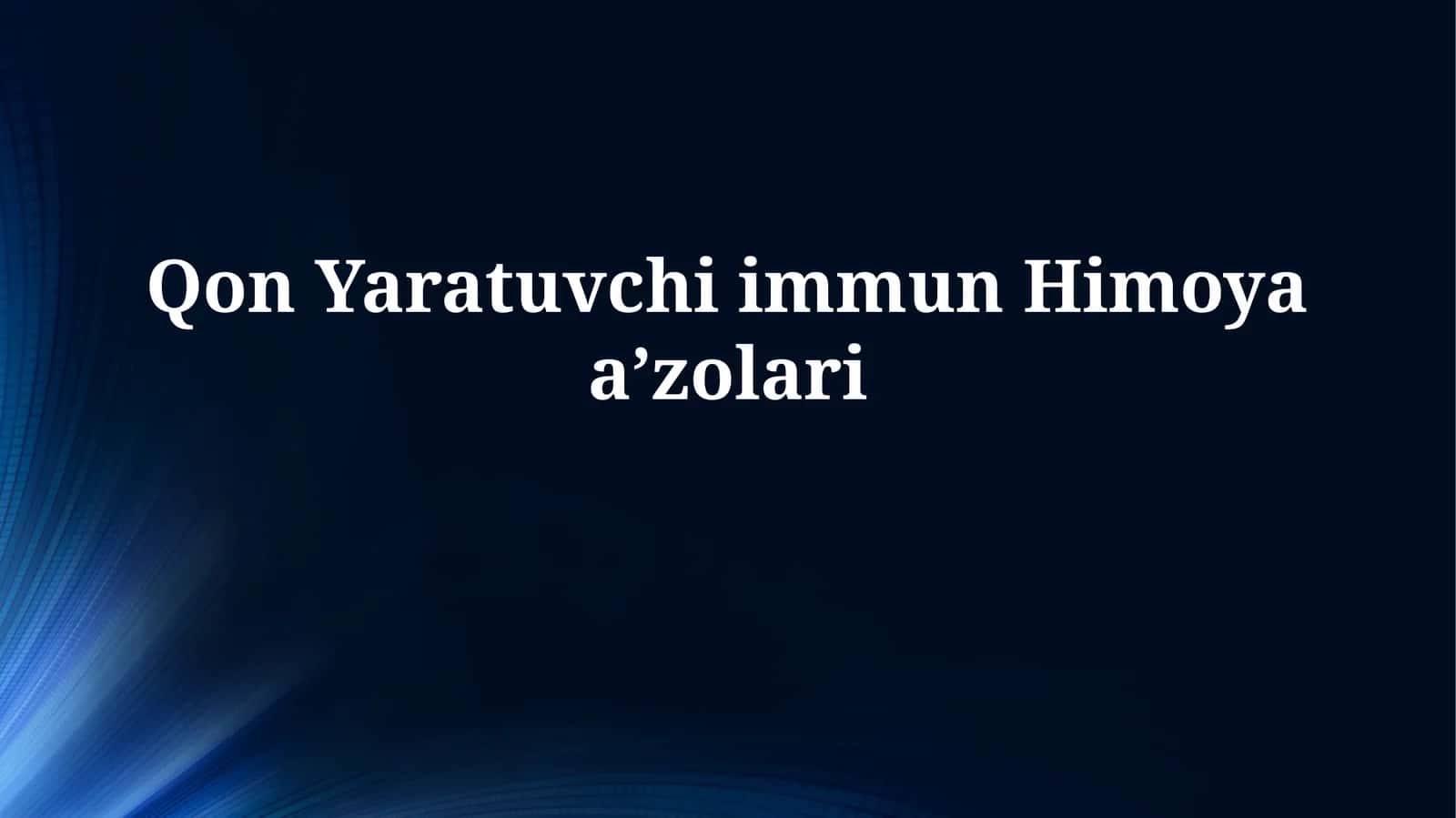 Qon Yaratuvchi immunHimoyaaʼzolari